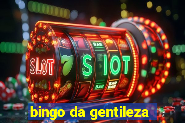 bingo da gentileza